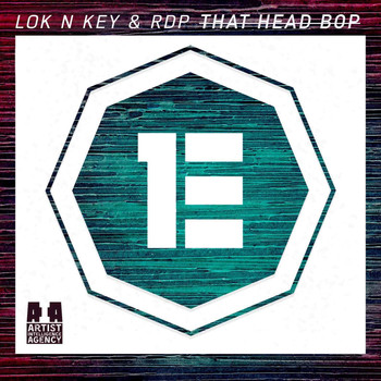 Lok N Key, RDP - That Head Bop!