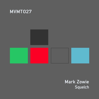 Mark Zowie - Squelch