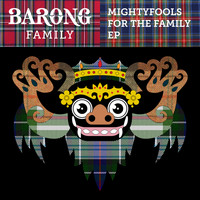 Mightyfools - For the Family EP