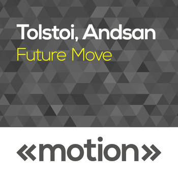 Tolstoi, Andsan - Future Move