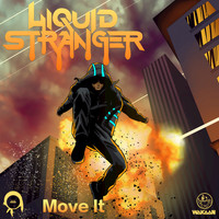 Liquid Stranger - Move It - Single