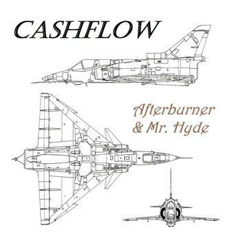 Cashflow - Afterburner & Mr. Hyde - Single