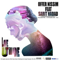 Offer Nissim - Love U Till I Die (feat. Sarit Hadad)