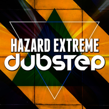 Various Artists - Hazard: Extreme Dubstep