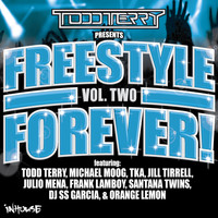 Todd Terry - Todd Terry Presents Freestyle Forever (Vol 2)