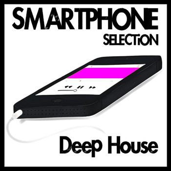 Various Artists - Smartphone Selection - Deep House