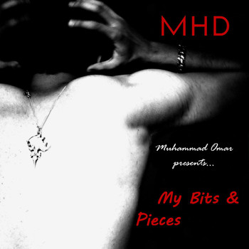 MHD - My Bits n Pieces