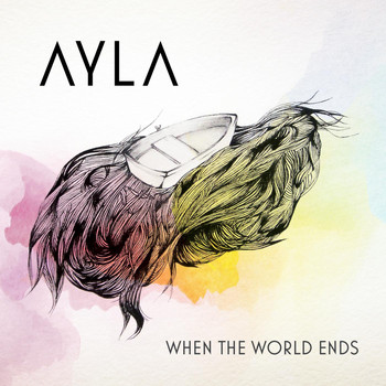 Ayla - When the World Ends - EP