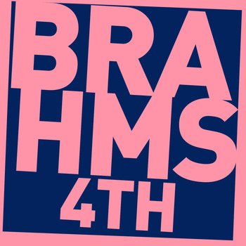 Johannes Brahms - Brahms 4