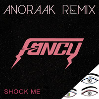 Fancy - Shock Me - Remixes