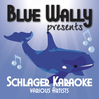 Various Artists - Blue Wally Presents Schlager Karaoke