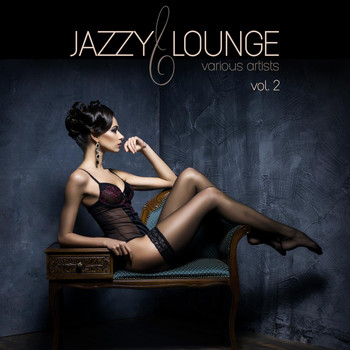Various Artists - Jazzy Lounge, Vol. 2