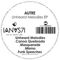Autre - Unheard Melodies EP