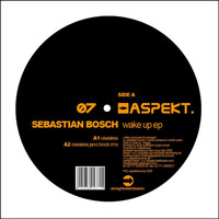 Sebastian Bosch - Wake Up Ep
