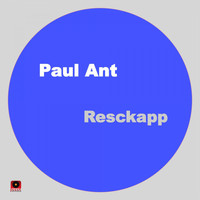 Paul Ant - Resckapp