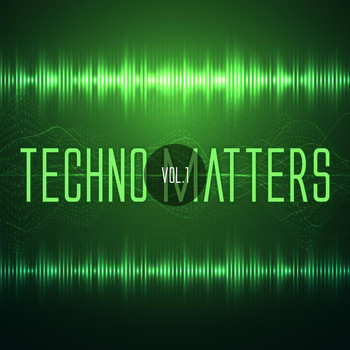 Various Artists - Techno Matters, Vol. 1