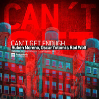 Ruben Moreno - Can't Get Enough