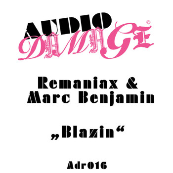 Remaniax & Marc Benjamin - Blazin