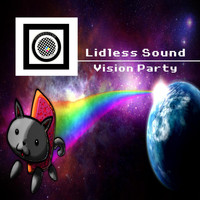 Lidless Sound - Vision Party