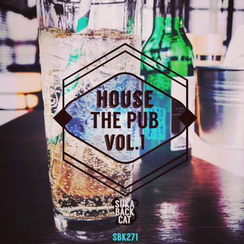 Various Artists - House the Pub, Vol. 1