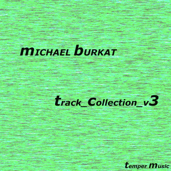 Michael Burkat - Track Collection V3
