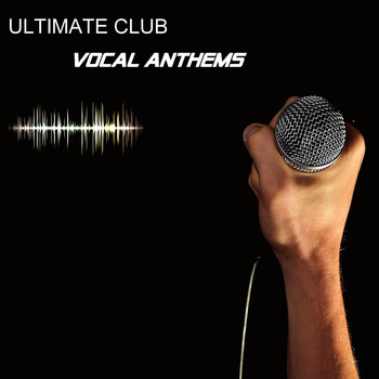 Various Artists - Ultimate Club Vocal Anthems