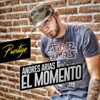 Andres Arias - El Momento