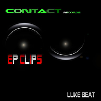 Luke Beat - Clips - EP