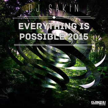 DJ Sakin - Everything Is Possible 2015