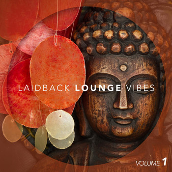 Various Artists - Laid-Back Lounge Vibes Vol. 1