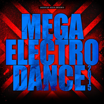 Various Artists - Mega Electro Dance 2015