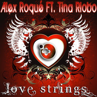 Alex Roque - Love Strings (I Found You)