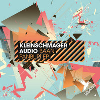 Kleinschmager Audio - Baan Panburi EP