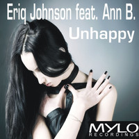 Eriq Johnson - Unhappy