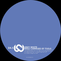 Andy White - Badly Damaged EP Tools