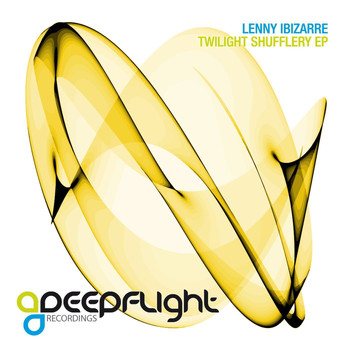 Lenny Ibizarre - Twilight Shufflery E.P.