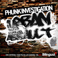 Phunk Investigation - Urban Assault