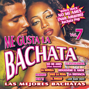 Various Artists - Me Gusta la Bachata Vol. 7 (Las Mejore Bachatas)