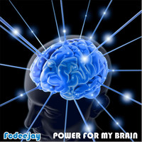 Fcdeejay - Power For My Brain