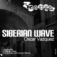 Oscar Vazquez - Siberian Wave E.P.