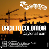 Daytona Team - Back To Colombia E.P.