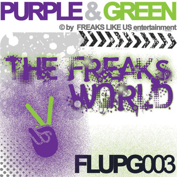 Various Artists - Purple & Green The Freaks World (Explicit)