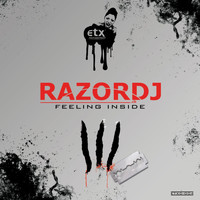 Razor DJ - Feeling Inside