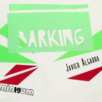 Javier Algarra - Barking EP