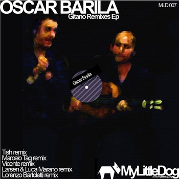 Oscar Barila - Gitano (Remixes)