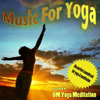 OM Yoga Meditation - Music For Yoga