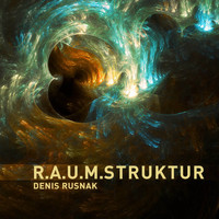 Denis Rusnak - Raumstruktur
