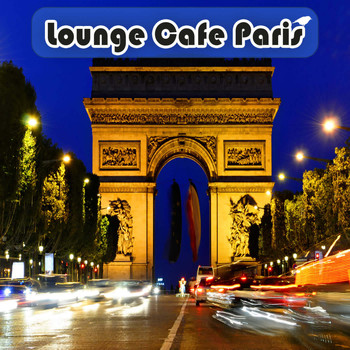 Various Artists - Lounge Cafe Paris
