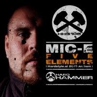 Mic-E - Five Elements (Hardstyle.si 2010 Anthem)
