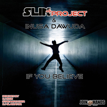 Slin Project & Inusa Dawuda - If You Believe